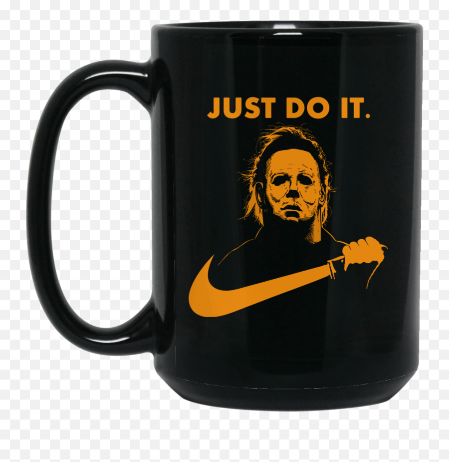 Just Do It Shirt Michael Myers Png - Michael Myers Just Do,Michael Myers Png