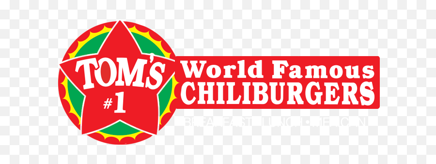 Toms World Famous Chiliburgers U2013 Breakfast U2022 Lunch Mexican - Alabama National Championship 2015 Png,Toms Logo Png