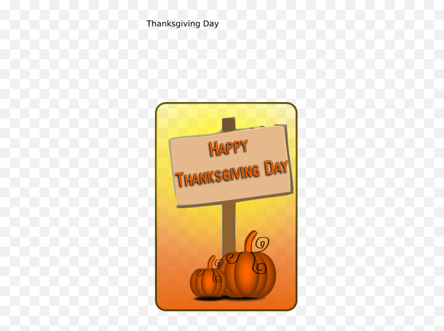 Happy Thanksgiving Day Sign Clip Art - Vector Fall Clip Art Png,Thanksgiving Png