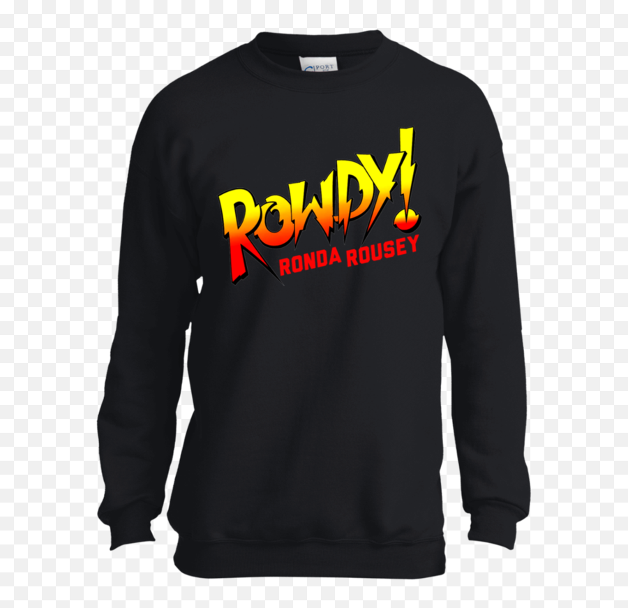 Rowdy Ronda Rousey Shirt Pc90y Port And Co Youth Crewneck Png