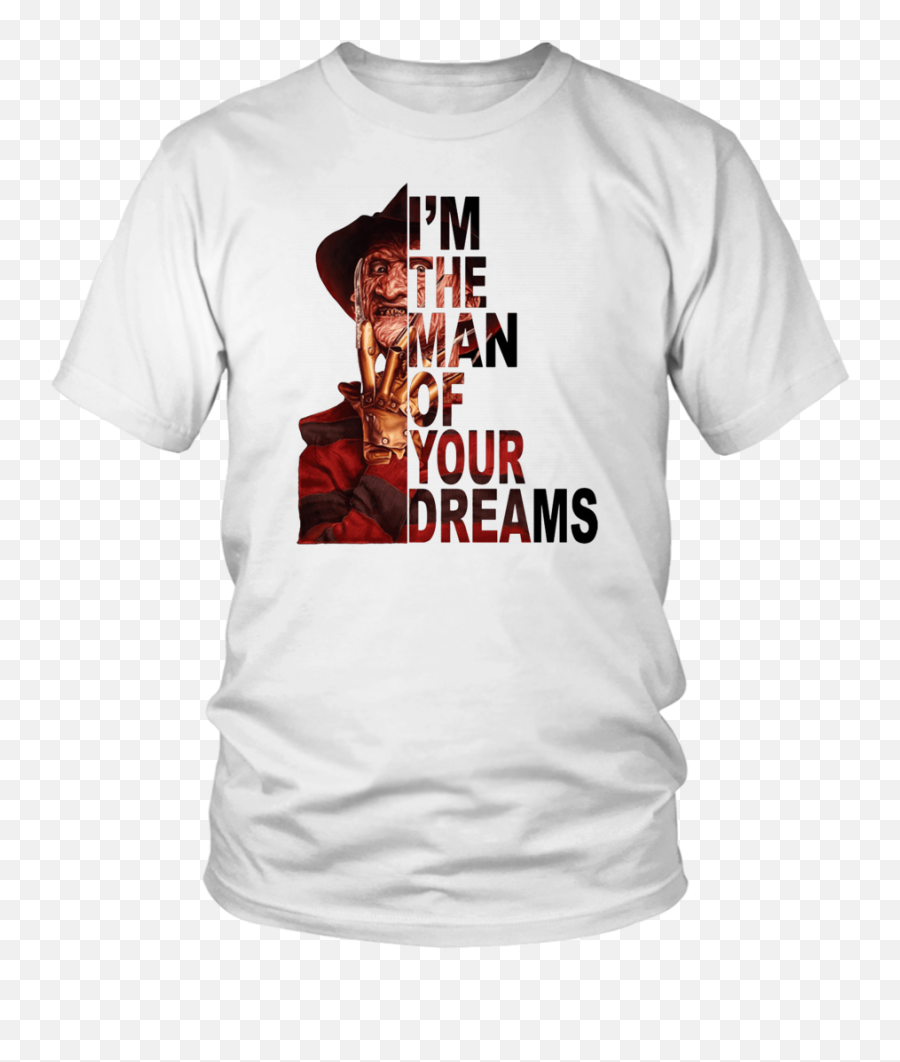 Freddy Krueger Iu2019m The Man Of Your Dreams Gift T - Shirt Charlie Sheen T Shirt Png,Freddy Krueger Png