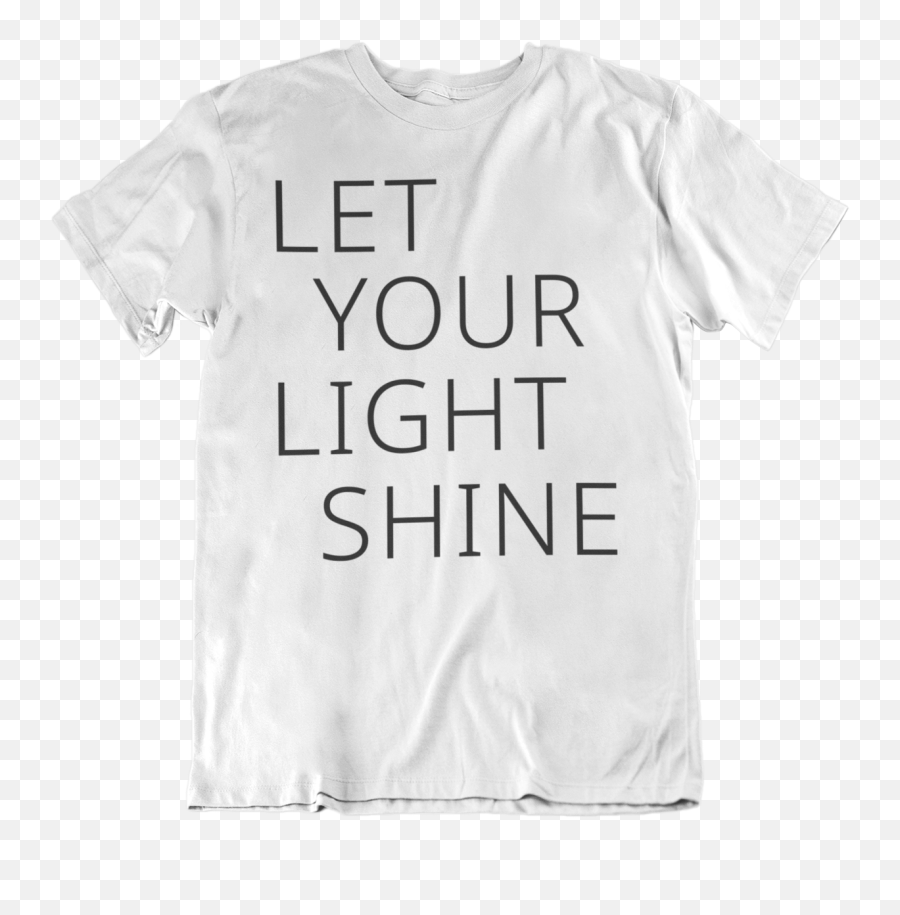 Let Your Light Shine Classic Tee - Queer Eye T Shirt Png,Light Shine Png