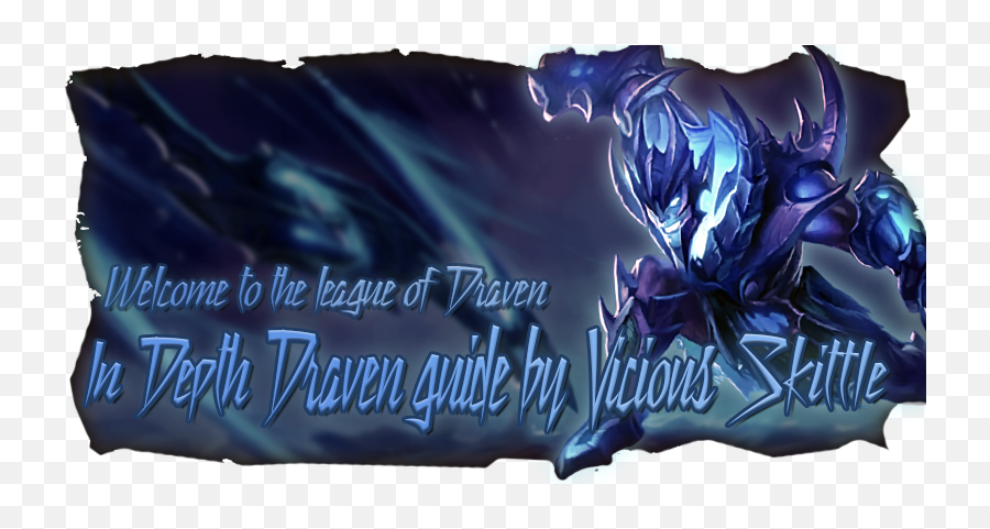 Draven Build Guide Welcome To The League Of - In Couverture League Of Legend Png,Draaaaven Icon