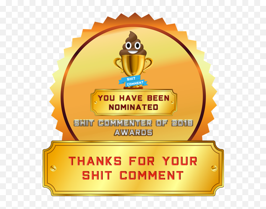 Shit Comment Nomination Award - Gold Label Png Transparent Transparent Background Certificate Stamp Png,Shit Png