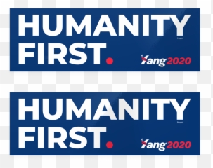 Humanity First Bumper Stickers - Poster Png,Stickers Png