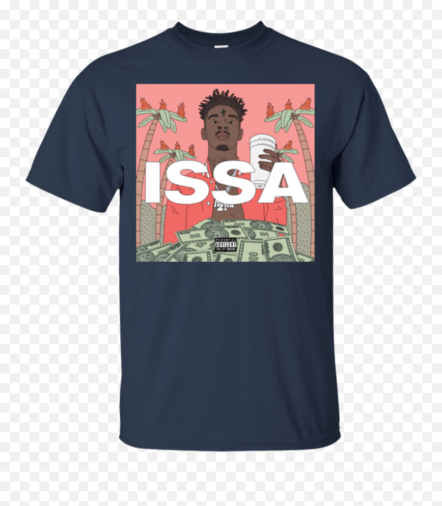 T Shirts Issa Hoodies Sweatshirts - 21 Savage Issa Album Png,21 Savage Png