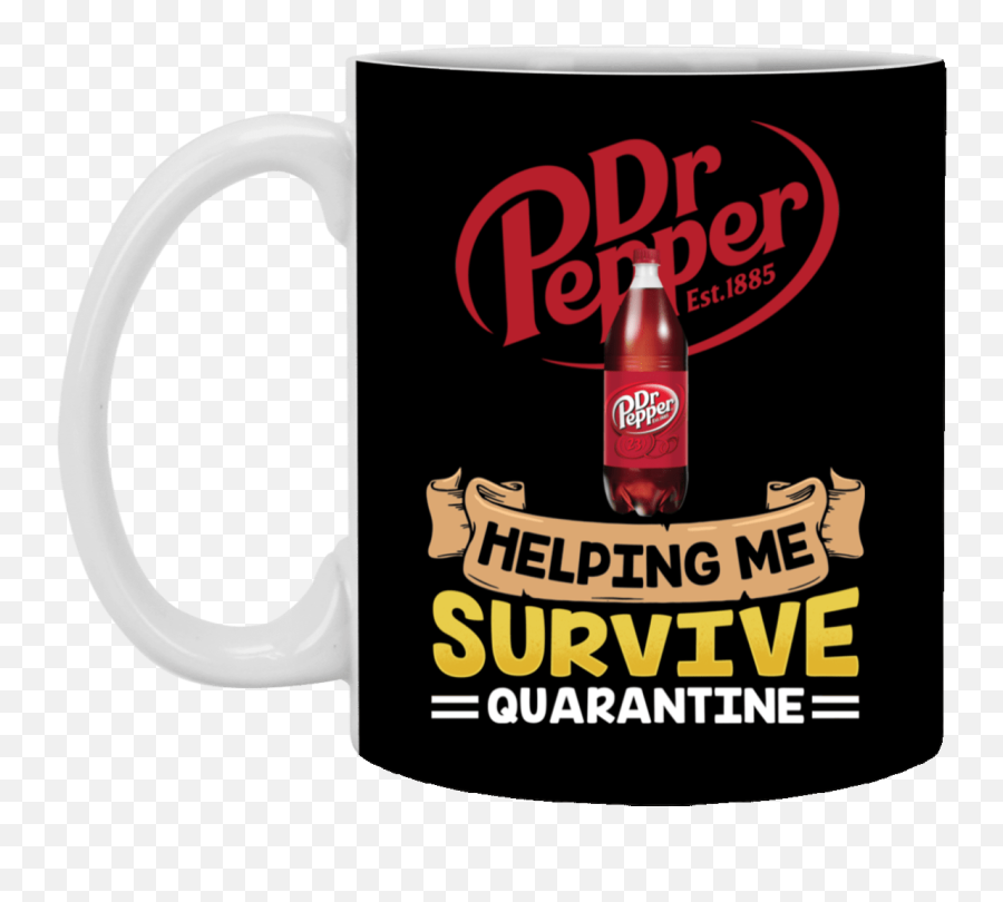 Dr Pepper Helping Me Survive Quarantine Coffee Mug - Travel Mug Water Bottle Mug Png,Dr Pepper Png