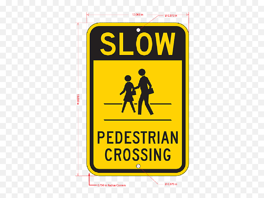 Slow Pedestrian Crossing Sign 18 Inch X 12 Ms Carita - Sign Png,Pedestrian Png