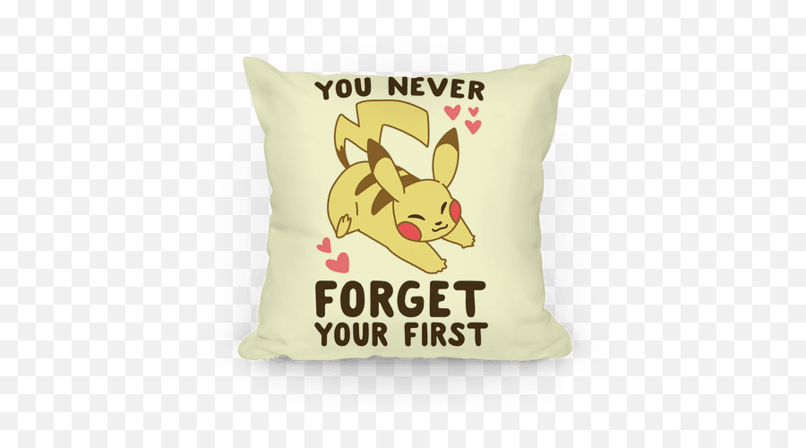 You Never Forget Your First - Pikachu Throw Pillow Lookhuman Cushion Png,Pikachu Png Transparent