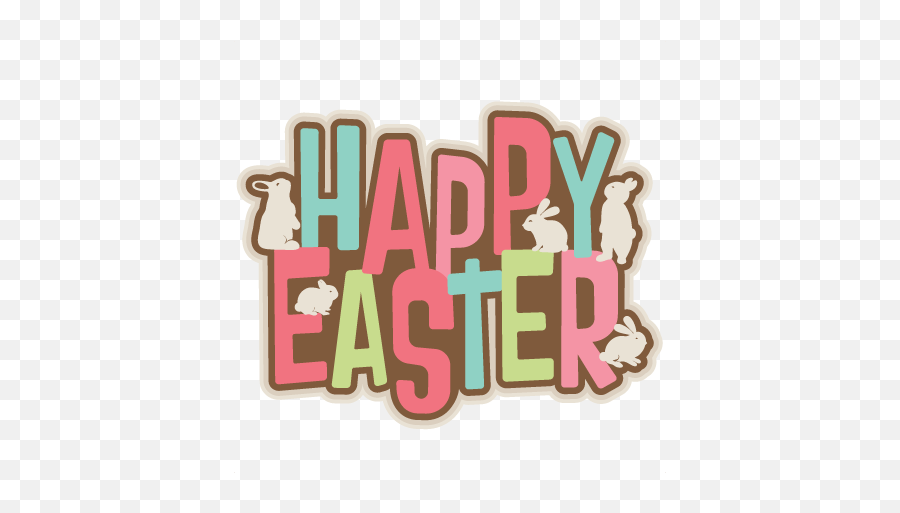 Happy Easter Cute Transparent Png - Cute Happy Easter Clipart,Happy Easter Png