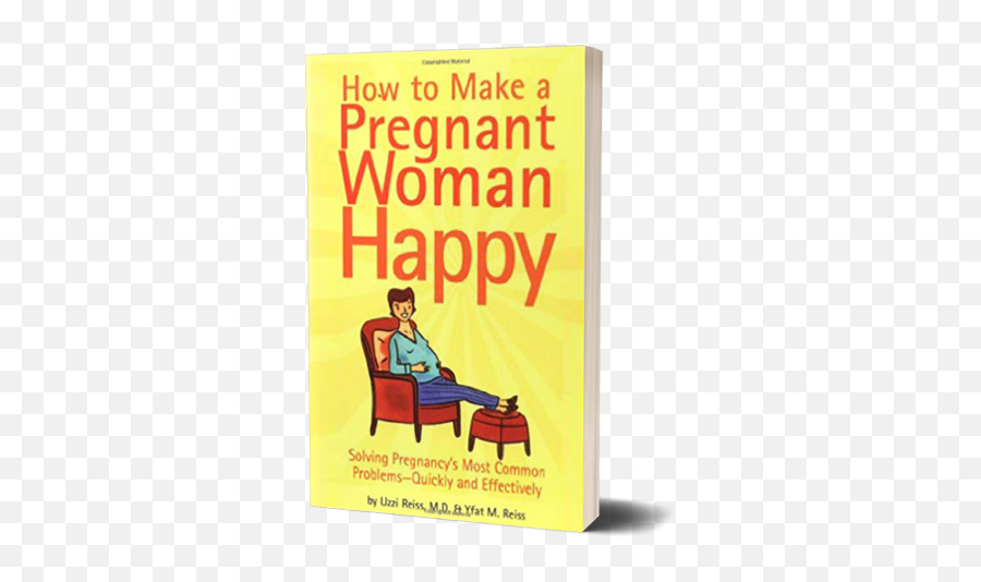 How To Make A Pregnant Woman Happy - Uzzi Reiss Md Book Cover Png,Pregnant Woman Png
