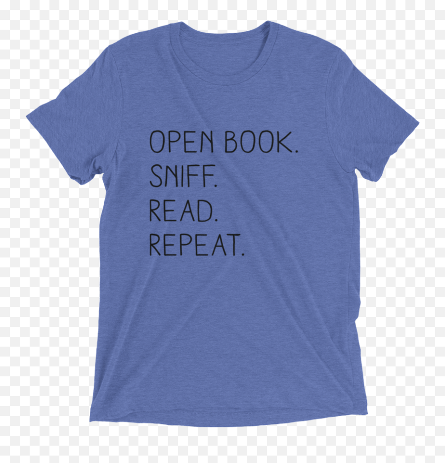 U201copen Book Sniff Read Repeatu201d - Tshirt Count Your Blessings Shirt Png,Open Book Transparent