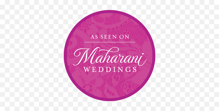 Maharani Badges - Seen On Maharani Weddings Png,As Seen On Png