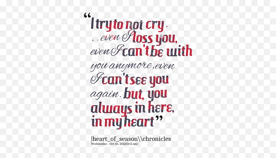 Quotes That Make Girls Cry Quotesgram - You Can T Even Cry Anymore Png,Cryaotic Icon