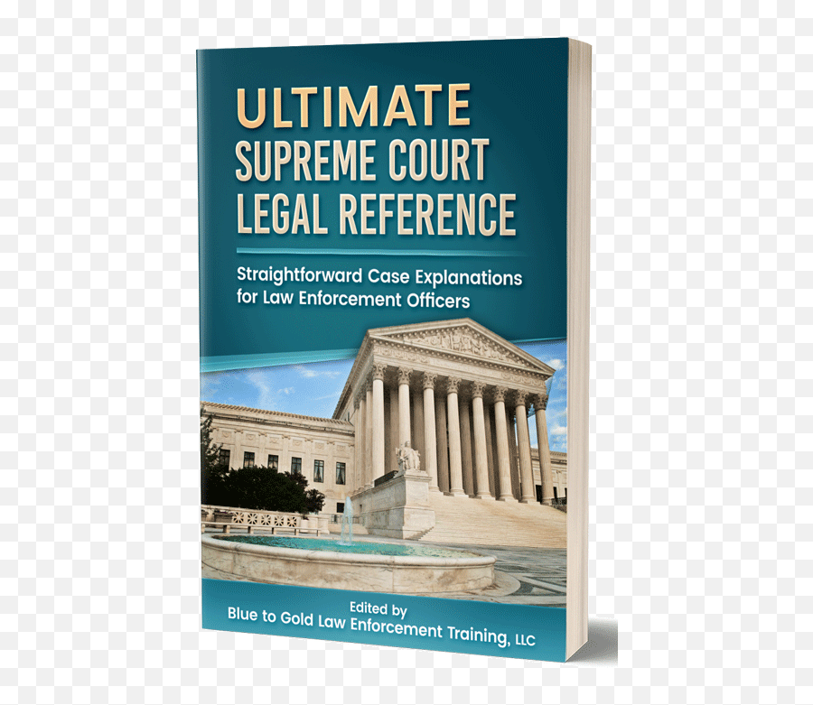 Ultimate Supreme Court Legal Reference U2014 Blue To Gold Llc - United States Supreme Court Building Png,Supreme Png