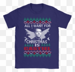 All I Want For Christmas Is Castiel Supernatural Shirts - Funny New England Patriots png