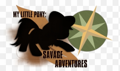 My Little Pony - Savage Adventures Poster Png,My Little Pony Logo