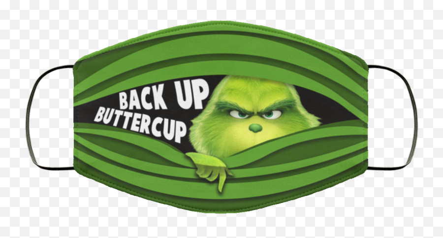 Grinch Back Up Buttercup Face Mask Lovers - Georgia Bulldog Face Mask Png,Buttercup Png