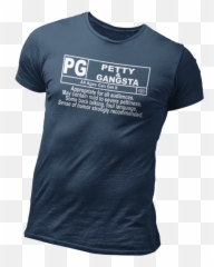 Petty And Gangsta Graphic T - Shirt Unisex Png,Gangsta Png