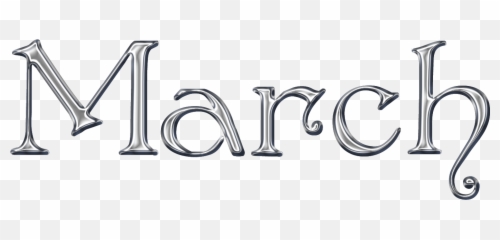 March Images Free Download Png Hd Hq - March Word Art Png,March Png