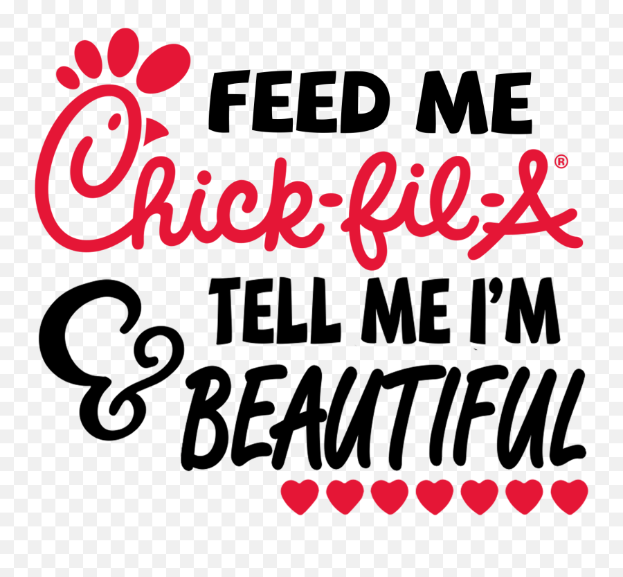 Feed Me Chick - Calligraphy Png,Chick Fil A Png