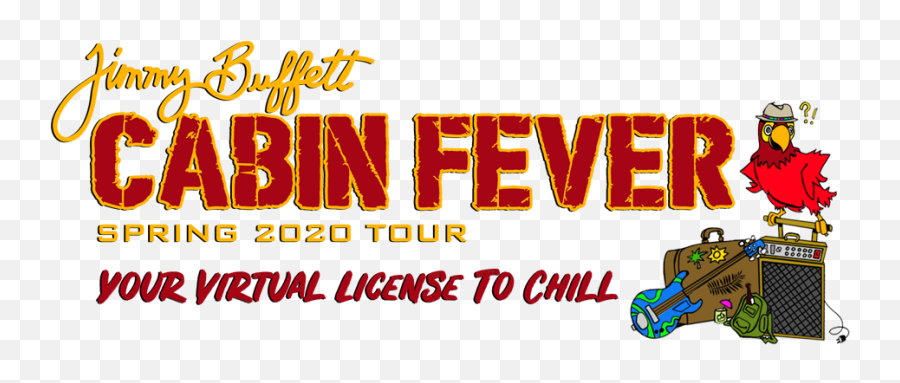 Jimmy Buffett Announces Cabin Fever Spring 2020 Virtual Tour - Jimmy Buffett Cabin Fever Tour Png,Jimmy Buffett Logo