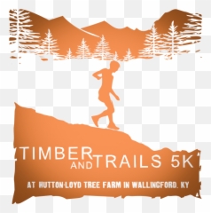 Timber U0026 Trails 5k U2014 Next Opportunity Events - Illustration Png,Timber Png