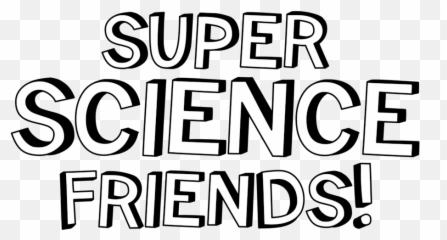 Super Science Friends Png