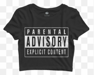 Parental Advisory Crop Top - Active Shirt png