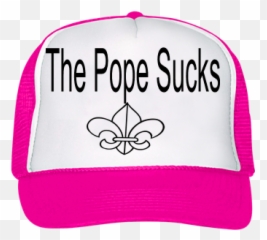 The Pope Sucks Trucker Hat - Audi North Atlanta Png,Pope Hat Png