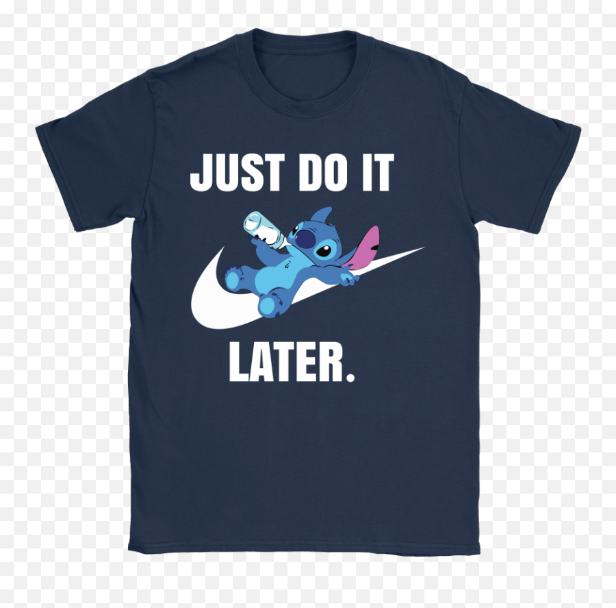 Just Do It Later Stitch Mashup Shirts U2013 Teextee Store - Nike Just Do It Later Png,Just Do It Transparent
