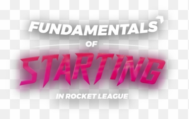 Fundamentals Of Starting Rocket League - Names png
