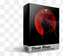 Blood Moon Electrax Preset Bank - By Young Antho Topsounds Graphic Design Png,Blood Moon Png