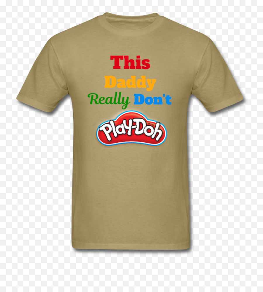 This Daddy Really Donu0027t Play Doh Menu0027s Tee For Adult Png - doh Logo