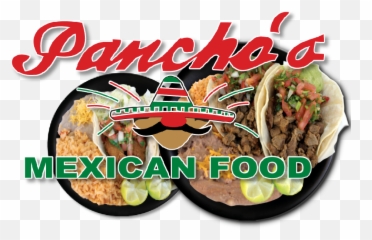 Mexican Food Png - Panchos Mexican Food,Mexican Food Png