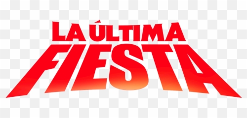 La Última Fiesta - Graphic Design Png,Fiesta Png