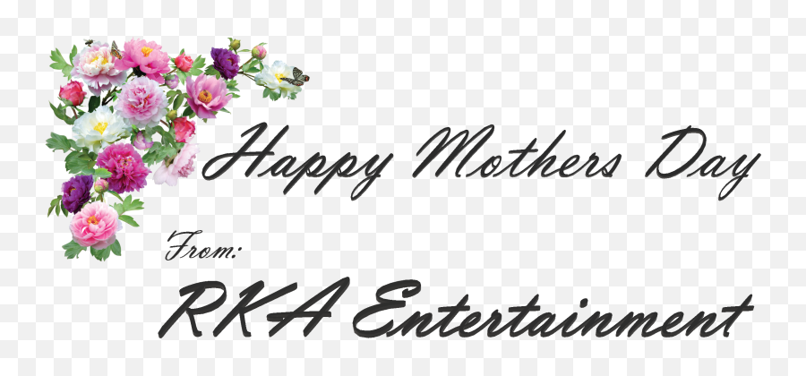 Happy Motheru0027s Day Rka Entertainment - Floral Png,Happy Mothers Day Png