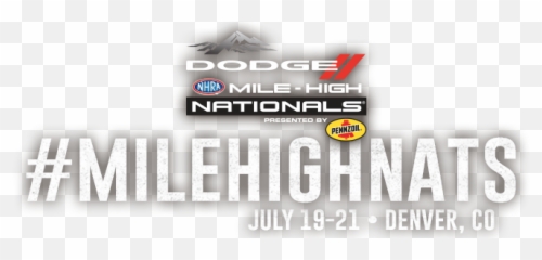 Dodge Mile - High NHRA Nationals Presented By Pennzoil Language png