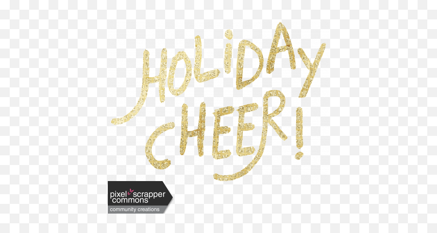 Gold Leaf Foil Holiday Cheer Graphic By Tina Shaw Pixel - Calligraphy Png,Cheer Png