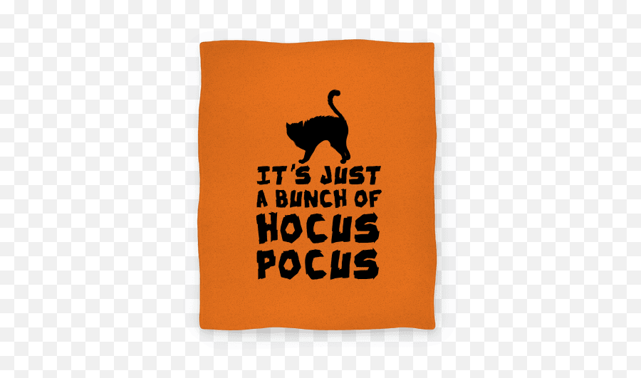 Itu0027s Just A Bunch Of Hocus Pocus Blanket Lookhuman - California Spangled Png,Hocus Pocus Png