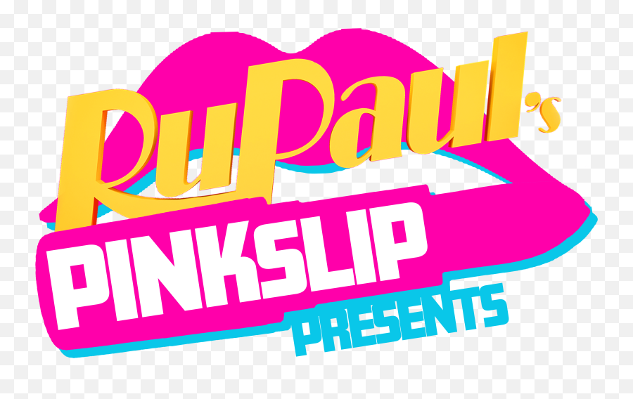 Pinkslip Png Logo Tv Rupauls Drag Race