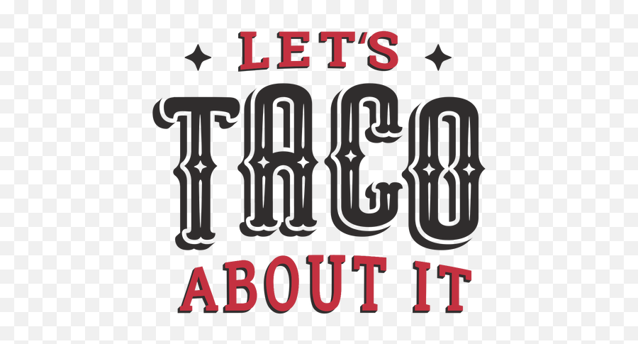 Vamos A Taco Sobre Eso Letras - Vertical Png,Letras Png