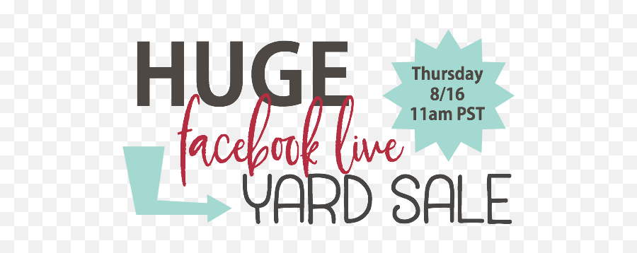 Today Facebook Live Yard Sale Luvin Stampin - Fb Live Sale Png,Yard Sale Png