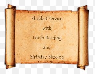 Download Shabbat Service With Torah Reading And Birthday - Old Paper Png,Torah Png