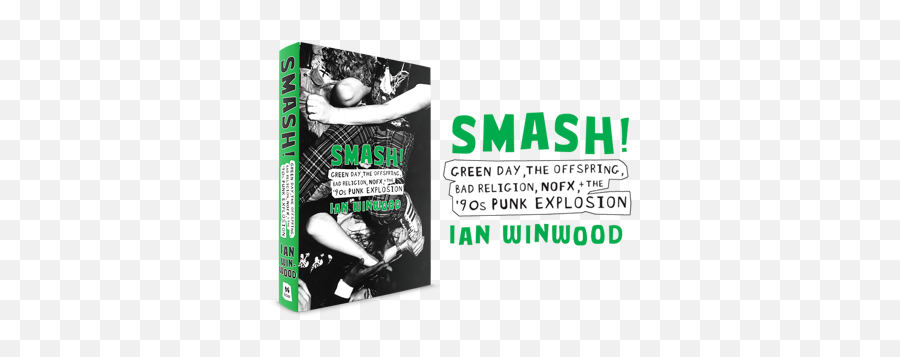 Ian Winwood Releases New Book Smash Green Day The - Smash Green Day Book Png,Bad Religion Logo