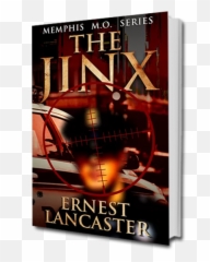 The Jinx - Ernest Lancaster Author Poster Png,Jinx Png
