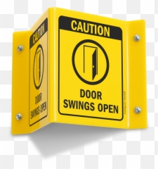 Projecting Door Sign 6in X 5in Caution Doors Swings Open With Symbol - Paper Product png