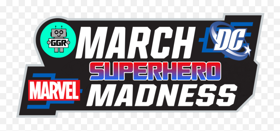 March Superhero Madness Tournament Bracket U2014 The Great Geek - Language Png,Brackets Png
