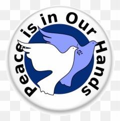 Peace Is In Our Hands Button - Is In Our png