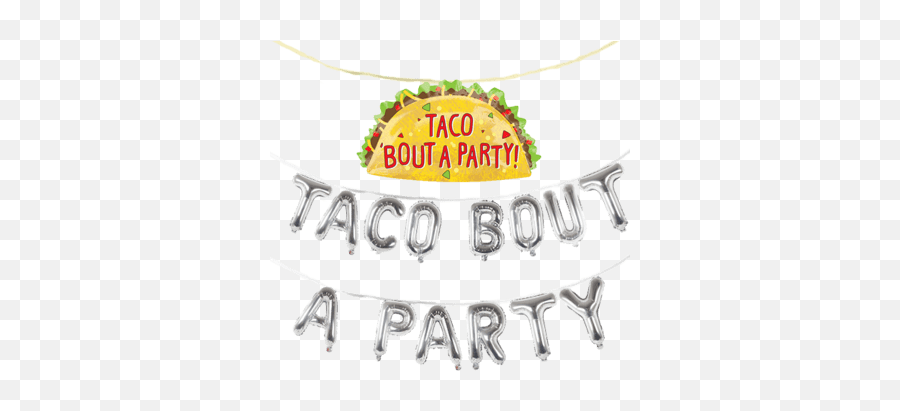 Taco Bout A Party Banner Set With Giant Balloon - Solid Png,Party Banner Png